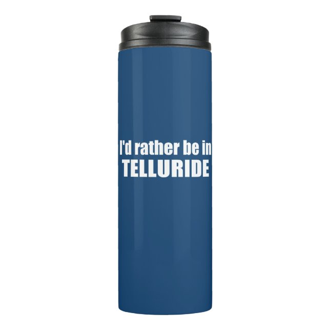 Termo Prefiero estar en Telluride (Anverso)