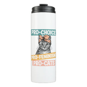 Termo Pro-Elección, Pro-Feminismo, Pro-Cat   Gato Lover
