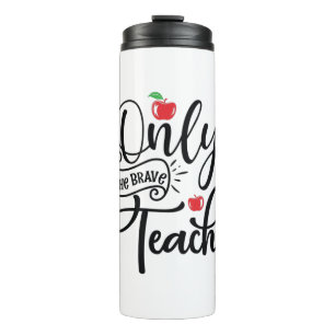 Termo Profesora de Regalos   Únicamente El Valiente Prof