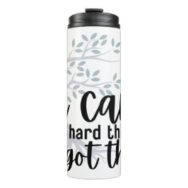 Termo Puedo hacer cosas difíciles (árbol mudo de la vida