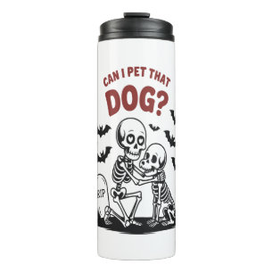 Termo ¿Puedo Mascota ese perro Halloween?