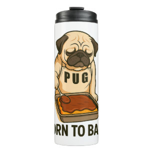Termo Pug nació para hacer un amante del perro gracioso