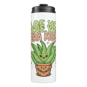 Termo Pun de planta linda Aloe You Vera Much