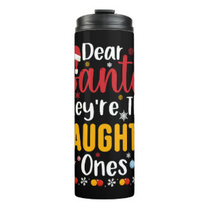 Termo Querido Papá Noel, son los traviesos