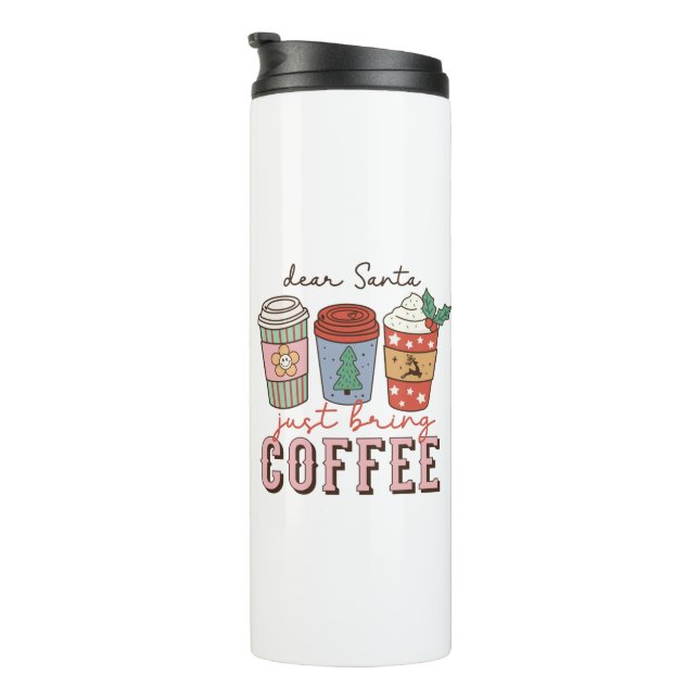 Termo Querido Papá Noel, trae Navidades de café (Rotado hacia la derecha)