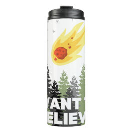 Termo Quiero creer en el Tumbler asteroide