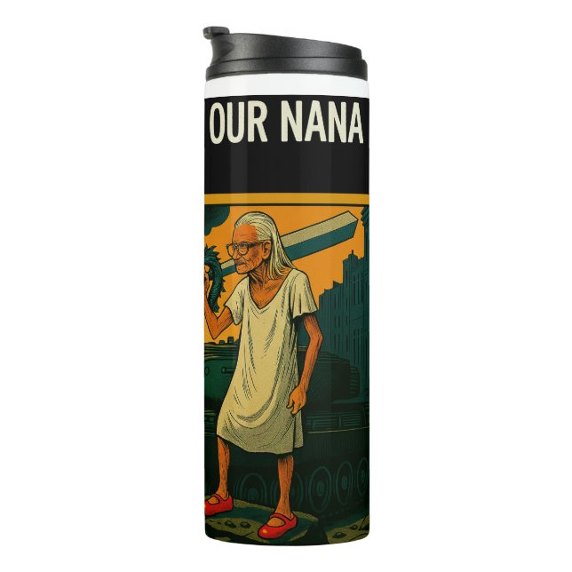Termo Rage Against Our Nana Tazas (Rotado hacia la derecha)