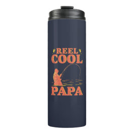 Termo Reel Guay Papa Fishing Lover Dad Birday Gag