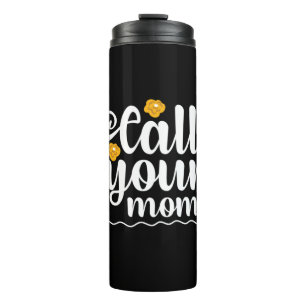 Termo Regalo de Madre Llama a Tu Mamá