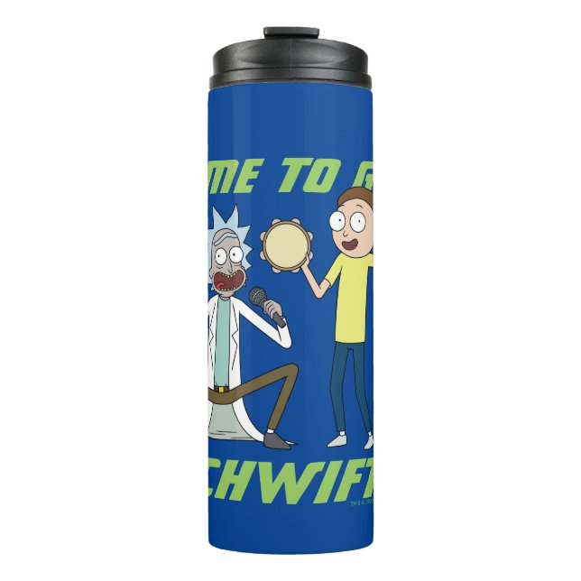 Termo RIQUEZA Y MORTY™| Hora De Conseguir Schwifty (Anverso)