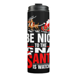 Termo Sé Agradable Con El Cna Santa Está Viendo