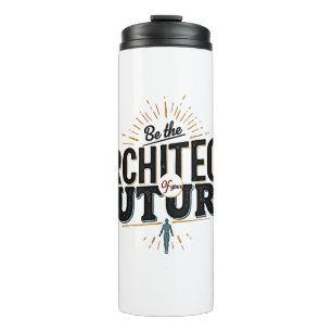 Termo Sé el Arquitecto de tu Futuro