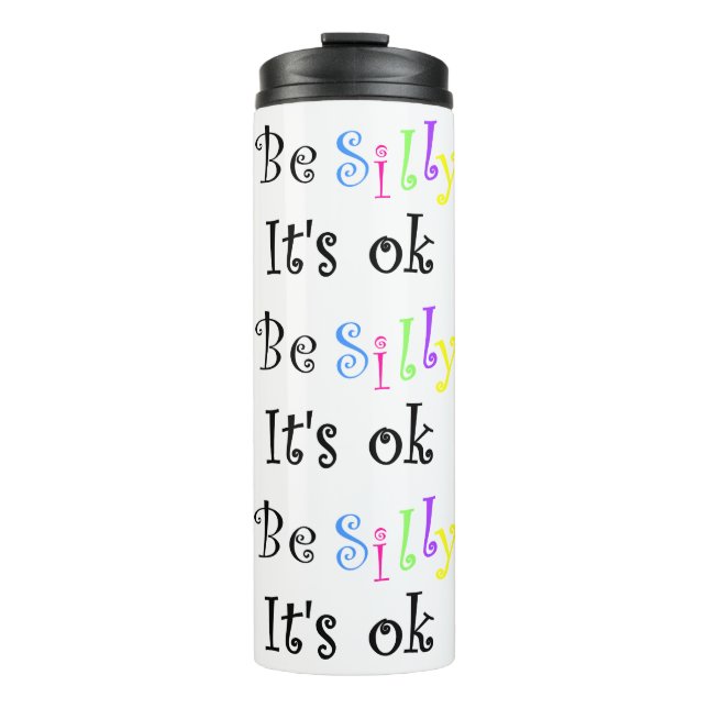 Termo ¡Sé tonto, está bien! (Anverso)