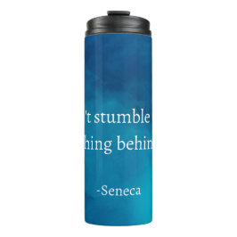 Termo Seneca: Enfoque hacia adelante, no tropiezos en el