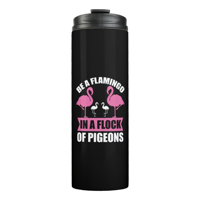 Termo Ser Un Flamenco En Una Bandada De Palomas (Anverso)