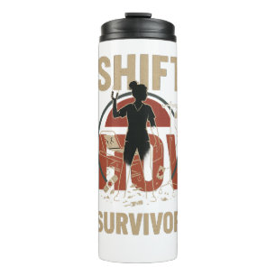 Termo Shift Show Survivor — Funny Nurse Burnout Badge