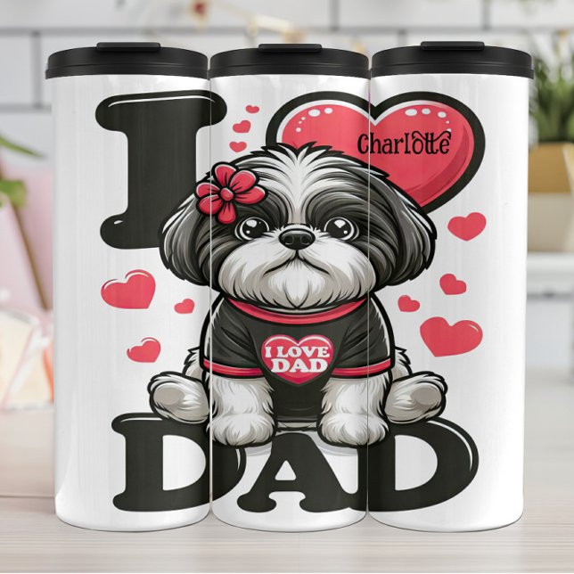 Termo Shih Tzu: ¡Amo a papá! (Subido por el creador)