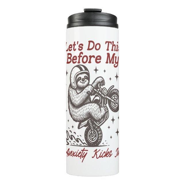 Termo Sloth Hagámoslo antes de que mi ansiedad entre (Anverso)