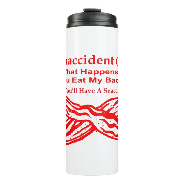 Termo Snaccidente (N) Qué Pasa Si Comes Mi Baco # (Anverso)