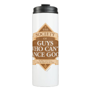 Termo Sociedad de chicos que no pueden bailar bien