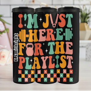 Termo Solo estoy aquí para la lista de reproducción