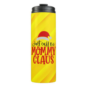 Termo Sólo Llámame Mamá Claus-56876