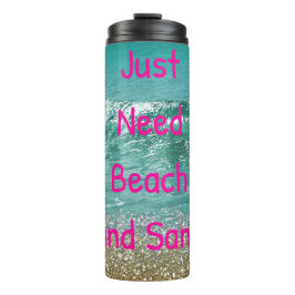 Termo Solo necesita playa y arena