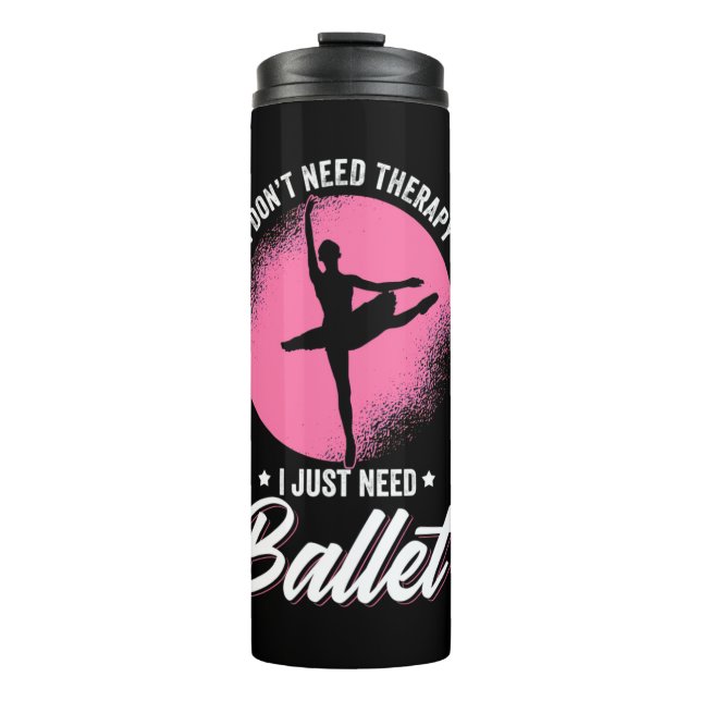 Termo Solo necesito baile de ballet (Anverso)