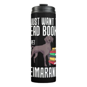 Termo Solo Quiero Leer Libros Y Mascota Mi Weimaraner