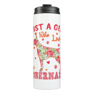 Termo Sólo un Chica que ama a Dobermans Floral Doberman