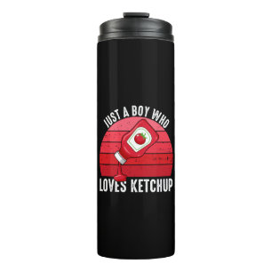 Termo Solo un chico que ama la salsa de tomate