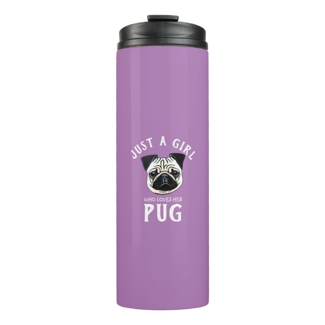 Termo Sólo una chica que ama su Pug (Anverso)