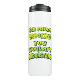 Termo Soy de Brooklyn, no lo entenderías