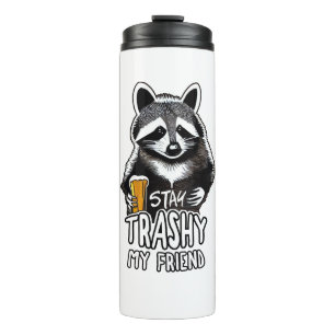 Termo Stay Trashy My Friend Raccoon