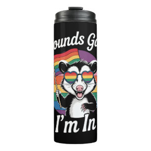 Termo Suena gay estoy en zarigüeya divertido orgullo LGB