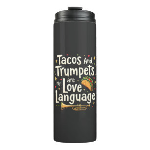 Termo Tacos y trompetas son mi lengua materna