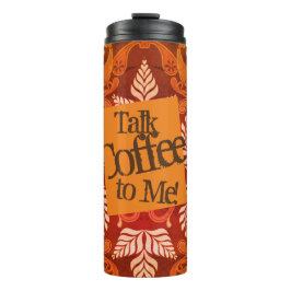 Termo Talk Coffee To Me! Vintage Art 