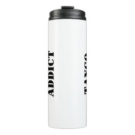 Termo Tango Addict Tanguero Tango Argentino