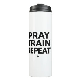 Termo Taza de rezar, entrenar, repetir – Motivación de f