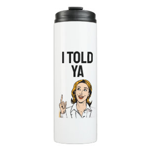 Termo Taza Térmica Te lo dije