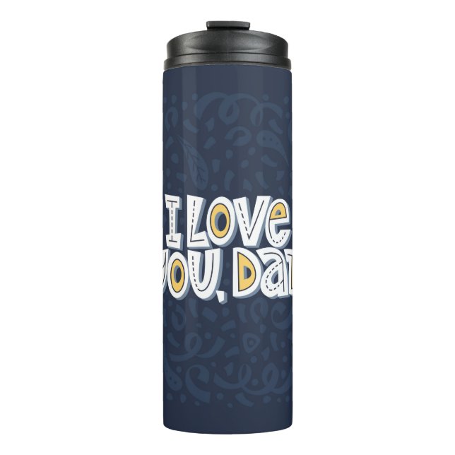 Termo Te amo, papá. Cita con letras brillantes en el dar (Anverso)