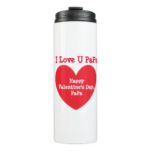 Termo TE AMO PaPa - Feliz día de San Valentín