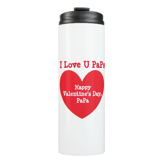 Termo TE AMO PaPa - Feliz día de San Valentín  (Anverso)