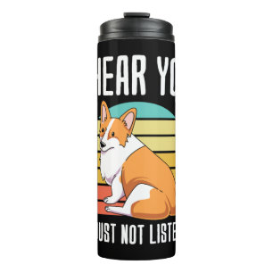 Termo Te Escucho Que No Escucho Corgi Galés