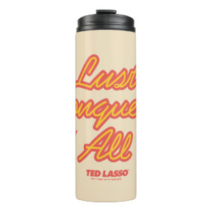 Termo Ted Lasso   La lujuria conquista a todos