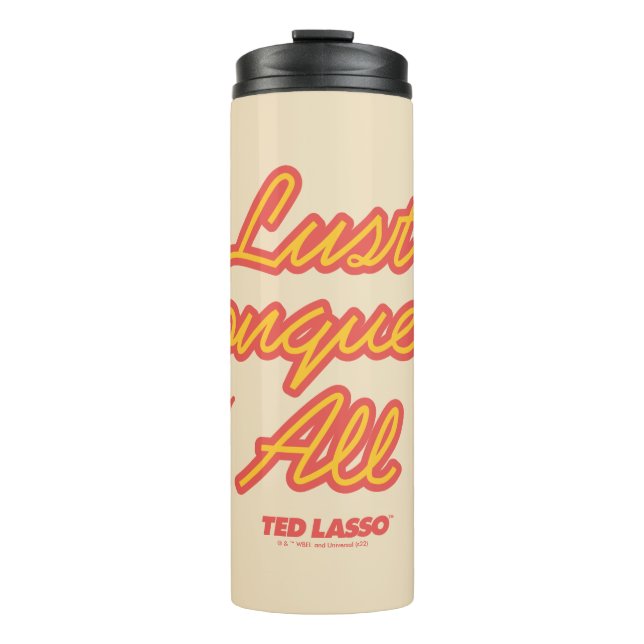 Termo Ted Lasso | La lujuria conquista a todos (Anverso)