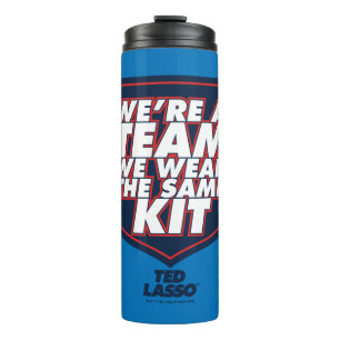 Termo Ted Lasso   We're A Team Typography Graphic