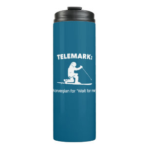 Termo Telemark: Noruego Para "Esperarme"
