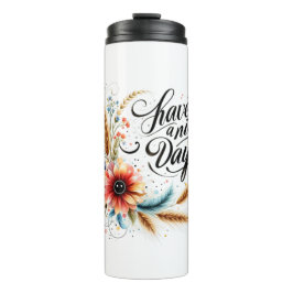 Termo Tenga un buen día floral