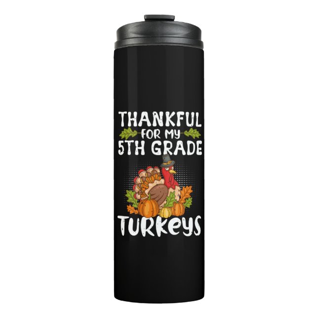 Termo Thankful For My 5th Grade Turkeys (Anverso)